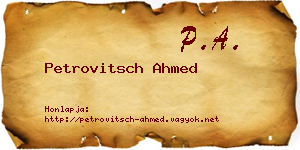 Petrovitsch Ahmed névjegykártya